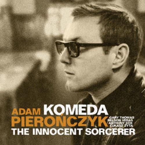 Adam pieronczyk quintet komeda - adam,