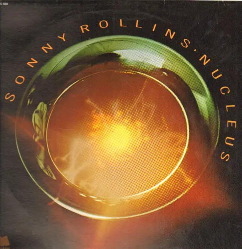 Sonny rollins nucleus - sonny,