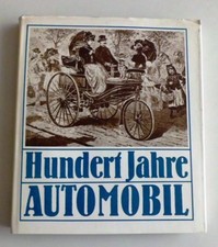 Hundert Jahre Automobil -