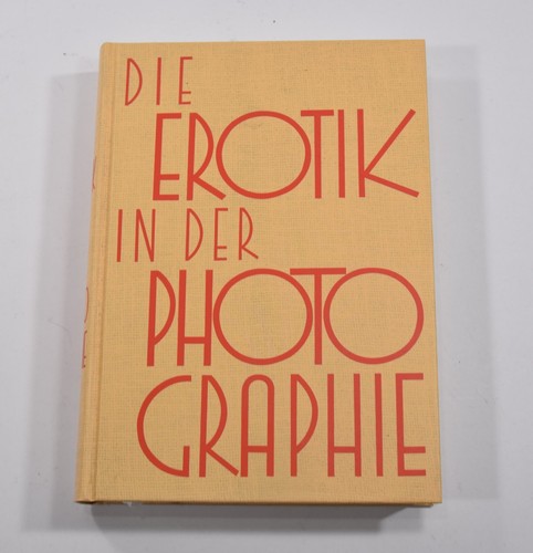 Die erotik der photographie - die,