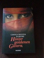 Choga Regina Egbeme: Hinter goldenen Gittern