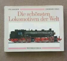 Die schönsten Lokomotiven der Welt, Jarchow/Urben, 1992   Bildband