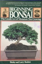 Beginning Bonsai - The Gentle