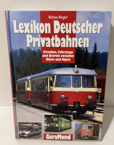 Lexikon deutscher privatbahnen - deutscher,