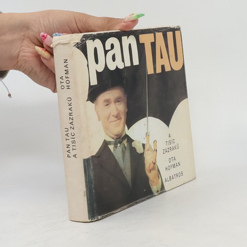 Pan tau tisíc zázraků - pan, zázraků 