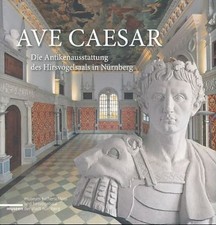 Ave Cäsar. Die