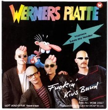 Fuckin Kius Band Werners