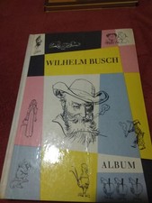 (Das Dicke) WILHEM BUSCH - ALBUM   Ein MUSS FÜR JUNG UND ALT Ab 1960 und Eher ❤ 