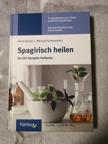 Spagirisch heilen die jso - heilen,