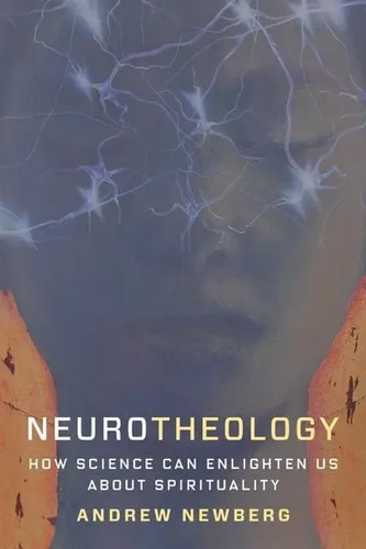 Neurotheology how science - neurotheology,