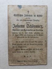 Andachtsbild Sterbebild Sterbebildchen 1894 Schreiner Maler Auerberg Miesbach