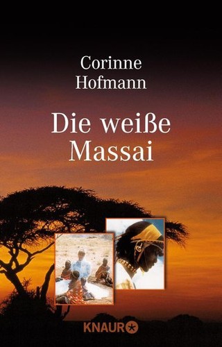 Die weiße massai - die, corinne