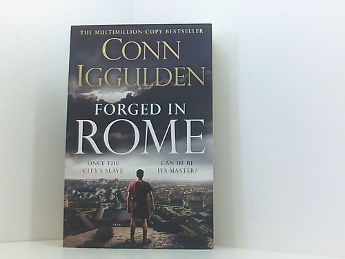 The forged rome - the, an