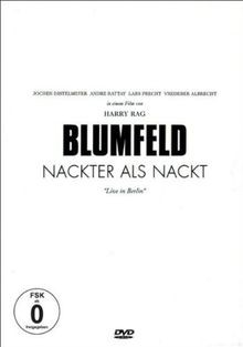 Blumfeld nackter als - -,
