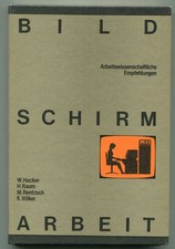 Bildschirmarbeit - Arbeitswissenschaftliche Empfehlungen | DDR-Fachbuch 1987