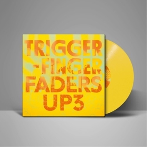 Triggerfinger faders up - -,