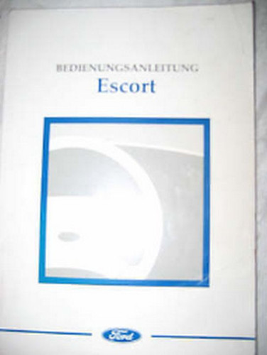 Betriebsanleitung ford escort - ford,