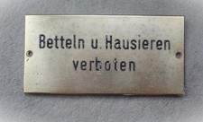 Verbotsschild alt "Betteln und Hausieren verboten"