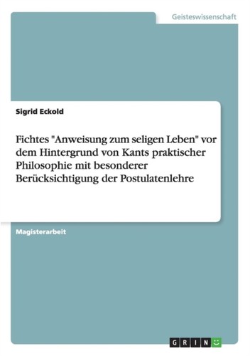 Eckold fichtes anweisung zum - -,