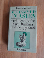 Mohammed in Asien - Hermann Vambery - Erdmann Edition gebunden 352 S. 1983