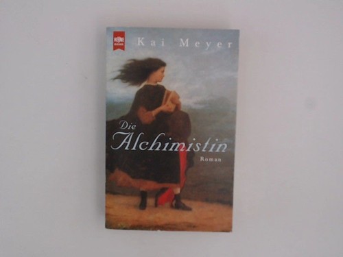 Die alchimistin roman meyer - die,