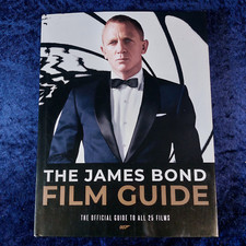 The James Bond Film Guide - The Official Guide to all 25 films