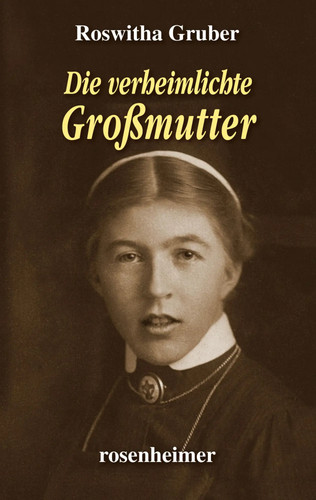 Die verheimlichte großmutter - die,