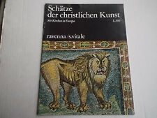 Ravenna,  Schätze der christlichen Kunst. S Vitale
