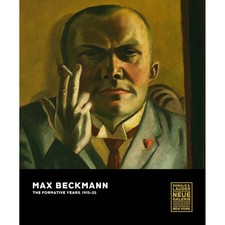 Max Beckmann: The Formative