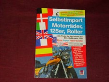 Norbert Albrecht: Selbstimport Motorräder, 125er, Roller. Alle Tricks für den 