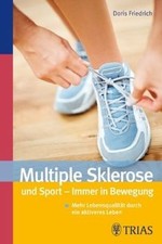 Multiple Sklerose und Sport - Immer in Bewegung: Me... | Buch | Zustand sehr gut