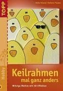 Keilrahmen mal ganz - , anders