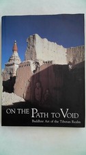 On the Path to Void: Buddhist Art of the Tibetan Realm, , pratapaditya-pal: