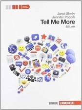 Tell me more. Level B2. Per le