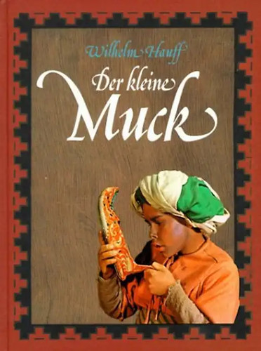 Der kleine muck zustand sehr - der,