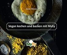 Vegan kochen und backen mit