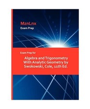 Exam Prep for Algebra and Trigonometry with Analytic Geometry by Swokowski, Cole