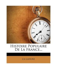 Histoire Populaire De La