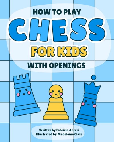 Chess for kids fun and - for, a