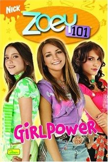 Zoey 101 girlpower von - bd.,