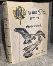 Krieg und Sieg 1870/ 71 Ein