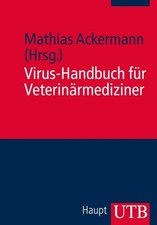 Virus-Handbuch für Veterinärmediziner Ackermann, Mathias (Hg.):