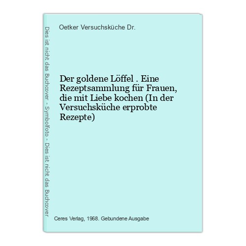Der goldene löffel eine - der, .
