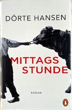 Mittagsstunde - Roman - Dörte Hansen - Gebundene Ausgabe