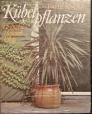 KÜBELPFLANZEN - FRITZ ENCKE -