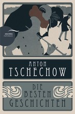 Anton Tschechow - Die besten