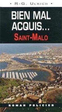Bien mal acquis - bien, st
