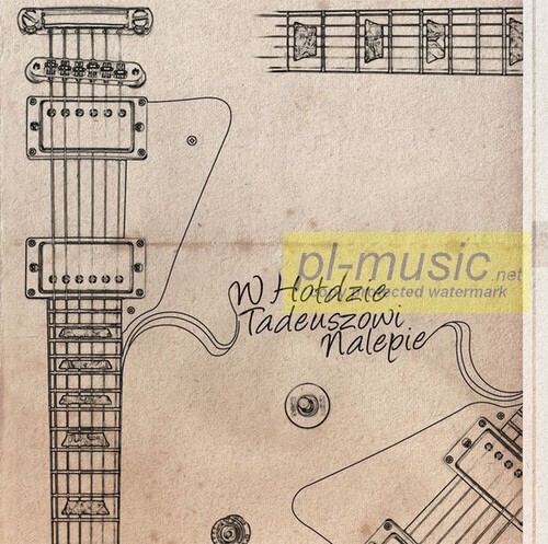 Holdzie tadeuszowi nalepie - w,