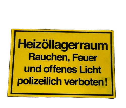 Hinweisschild heizöllagerraum - hinweisschild,