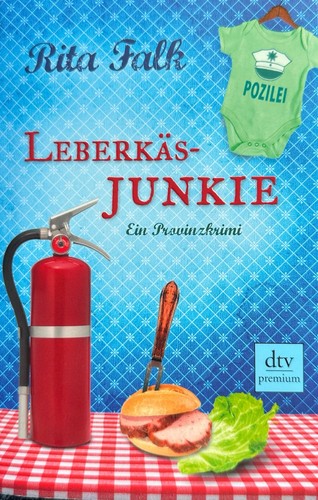 Leberkäsjunkie rita falk - -,